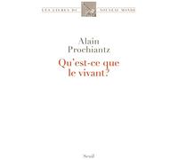 Qu'est-ce que le vivant ?