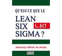 Qu'est ce que Lean Six Sigma ? - 2e éd. NP