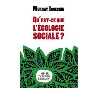 Qu'est-ce que l'écologie sociale ?