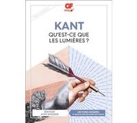Qu'est-ce que les Lumières ? Emmanuel Kant (Auteur), Matthieu Haumesser (Préface), Jean-François Poirier (Traduction), Françoise Proust (Traduction), Hélène Vuillermet (Edité par)