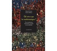 Qu'est-ce que les mathématiques ? Introduction élémentaire aux idées et aux méthodes - Herbert Robbins - Vuibert - broché - Essai
