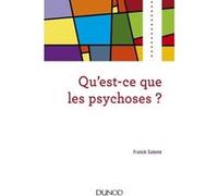 Qu'est-ce que les psychoses ? Franck Salomé (Auteur)