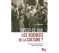 Qu'est-ce que les sciences de la culture ? - Max Weber - Cnrs Eds - broché - Essai