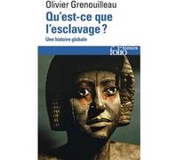 Qu'est-Ce Que L'esclavage ? - Une Histoire Globale