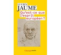 Qu'est-Ce-Que L'esprit Européen ?
