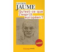 Qu'est-ce que l'esprit européen ?