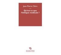 Qu'est-ce que l'éthique médicale ? - Jean-Pierre Cléro - Mimesis - broché - Essai