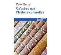 Qu'est-ce que l'histoire culturelle ?