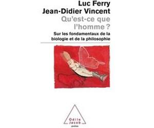 Qu'est-ce que l'homme ? Luc Ferry (Auteur), Jean-Didier Vincent (Auteur)