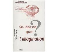 Qu'est-ce que l'imagination ?