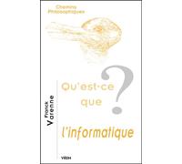 Qu'est-ce que l'informatique? - Franck Varenne - Vrin - broché - Etude