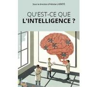 Qu'est-ce que l'intelligence ? Héloïse Lhérété (Auteur)