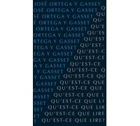 Qu'est-ce que lire ? - José Ortega Y Gasset - Allia - broché - Essai