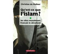 Qu'est-ce que l'Islam ?: Les sites mulsulmans français le dévoilent