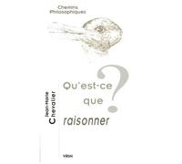 Qu'est-Ce Que Raisonner ?