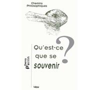 Qu'est-ce que se souvenir?