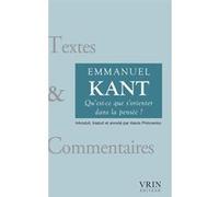 Qu'est-ce que s'orienter dans la pensée? Emmanuel Kant (Auteur), Alexis Philonenko (Introduction), Alexis Philonenko (Traduit et commenté par)