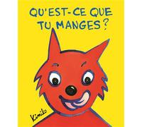 Qu'est-ce que tu manges? - Kimiko - Ecole Des Loisirs - cartonné - Album jeunesse
