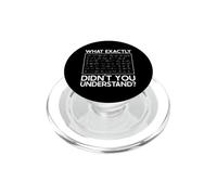 Qu'est-ce Que Vous n'avez Pas Compris exactement ? Drôle de Professeur de Sciences PopSockets PopGrip pour MagSafe