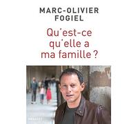 Qu'est-ce qu'elle a ma famille ?: récit