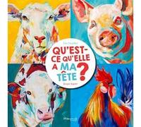 Qu'est-ce qu'elle a ma tête ? Jacquy Joguet (Auteur), Lise Vurpillot (Auteur)