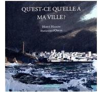 Qu'est-ce qu'elle a ma ville ? Hervé Hamon (Auteur), Obion (Illustration)