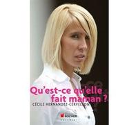 Qu'est-ce qu'elle fait maman ?