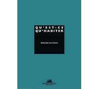 Qu'est-ce qu'habiter?