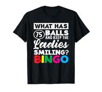 Qu'est-ce Qui a 75 Boules de Bingo Souriant pour Dames T-Shirt
