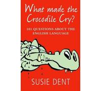 Qu'est-ce qui a fait pleurer le crocodile ?