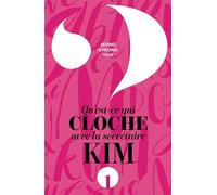 Qu'est-ce qui cloche avec la secrétaire Kim ?