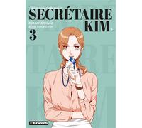 Qu'est-Ce Qui Cloche Avec La Secrétaire Kim ? - Tome 3