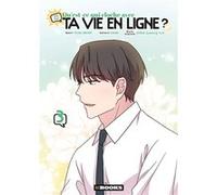Qu'est-ce qui cloche avec ta vie en ligne ? T03