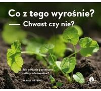 Qu'est-ce qui en sortira ? Une mauvaise herbe ou non ? - Barbel Oftring (Buch auf Polnisch)