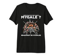 Qu'est-Ce Qui Est Mieux qu'une Mygale ? Beaucoup De Mygales T-Shirt Haut de Gamme