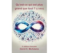 Qu'est-ce qui est plus grand que tout ?: L'infini