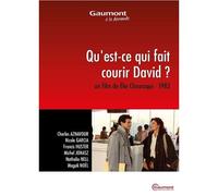 Qu'est-Ce Qui Fait Courir David ?