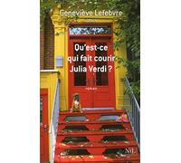 Qu'est-ce qui fait courir Julia Verdi ?