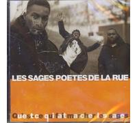 Les Sages Poètes De La Rue - Qu'est Ce Qui Fait Marcher Les Sages