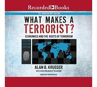 Qu'est-ce Qui Fait Un terroriste : L'économie et Les Racines du terrorisme (édition 10e Anniversaire) [Import]