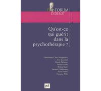 Qu'est-ce qui guérit dans la psychothérapie ? - Pierre Fédida - Puf - broché - Etude