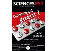 Qu'est-ce qui guérit ? L'effet placebo...