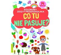 Qu'est-ce qui ne va pas ici ? Un livre de coloriage pour les enfants d'âge préscolaire - arrangement collectif (Bildungsbuch für Kinder auf Polnisch)