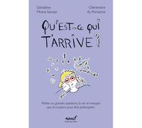 Qu'est-ce qui t'arrive ? - Clémentine Du Pontavice - Ecole Des Loisirs - broché - Roman junior