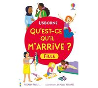 Qu'est-ce qu'il m'arrive ? (fille) - Dès 8 ans - Nouvelle édition