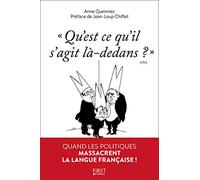 "Qu'est-ce qu'il s'agit là-dedans ?": Quand les politiques massacrent la langue française !