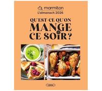 Qu'est-Ce Qu'on Mange Ce Soir ? - L'almanach
