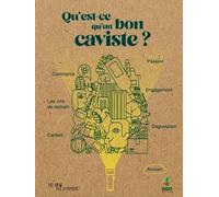 Qu'est-ce qu'un bon caviste ? : Lumière sur le métier de caviste