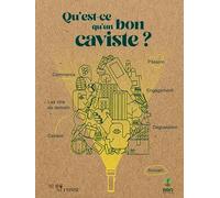 Qu'est-ce qu'un bon caviste ? : Lumière sur le métier de caviste