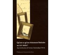 Qu'est-Ce Qu'un Événement Littéraire Au Xixe Siècle ?